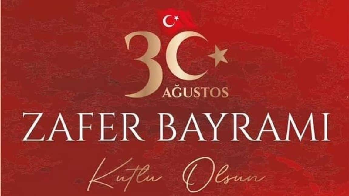 30 Ağustos Zafer Bayramı Kutlu Olsun